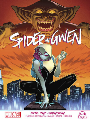 cover image of Spider-Gwen: Ghost-Spider (2018): Into the Unknown